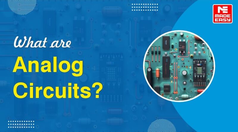 What are Analog Circuits?