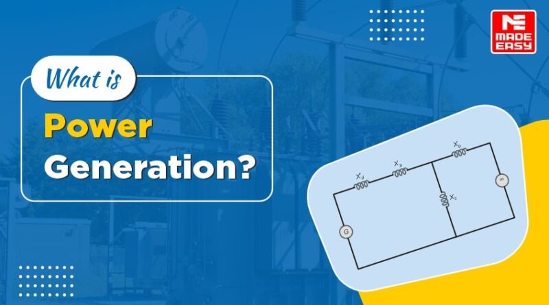 What is Power Generation